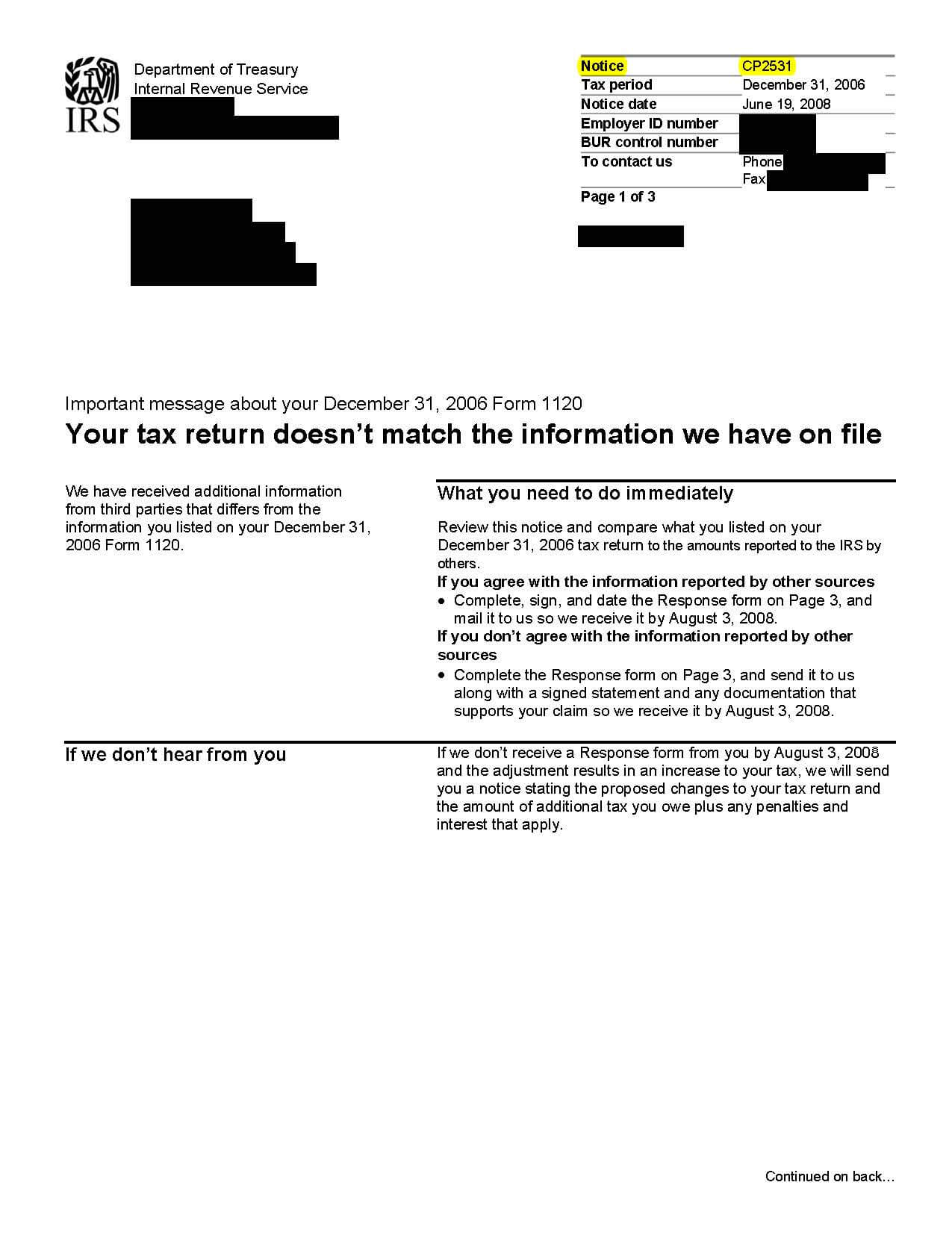 IRS Notice CP2531 states that the IRS records are different than what was reported on the business tax return.